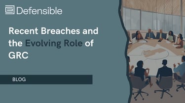 Recent Breaches and the Evolving Role of GRC